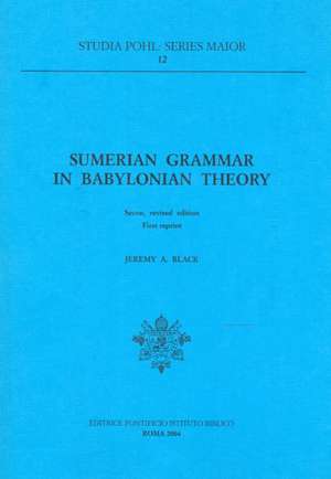 Sumerian Grammar in Babyloniana Theory de J. A. Black