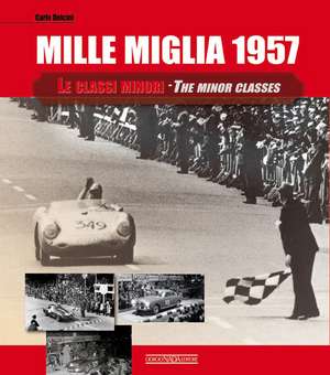 Mille Miglia 1957 de Carlo Dolcini