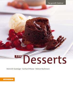 33 x Desserts de Heinrich Gasteiger