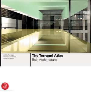 The Terragni Atlas: Built Architectures de Giuseppe Terragni