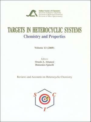 Targets in Heterocyclic Systems: Volume 13 de Orazio A. Attanasi