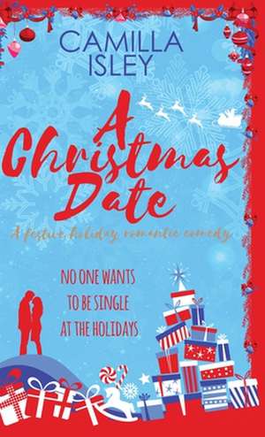 A Christmas Date de Camilla Isley