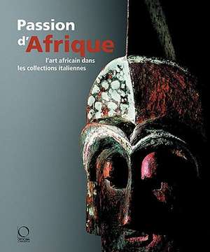 A Passion for Africa de Jean-Louis Padrant