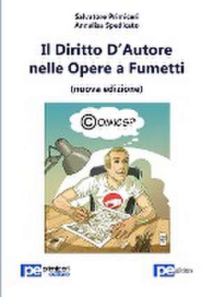 Il Diritto d'Autore nelle Opere a Fumetti (nuova edizione) de Salvatore Primiceri