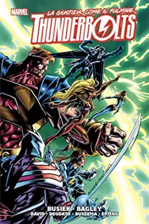 La giustizia, come il fulmine... Thunderbolts de Kurt Busiek