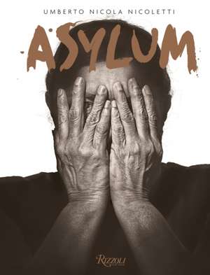 Asylum de Filippo Grandi