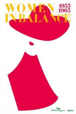 Women in Balance 1955/1965 de Stefania Ricci