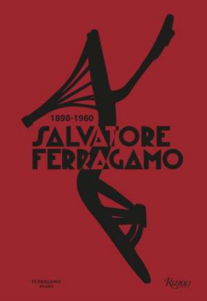 Salvatore Ferragamo 1898-1960 de Stefania Ricci