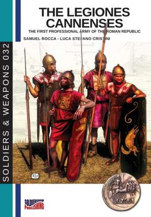 The legiones Cannenses de Samuel Rocca