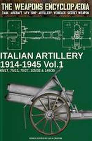 Cristini, L: ITALIAN ARTILLERY 1914-1945 -