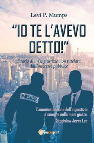 Io te l'avevo detto! de Levi P. Mumps