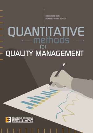 Quantitative Methods for Quality Management de Alessandro Brun