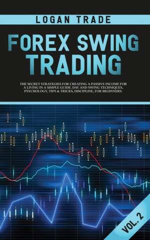 FOREX SWING TRADING de Trade Logan