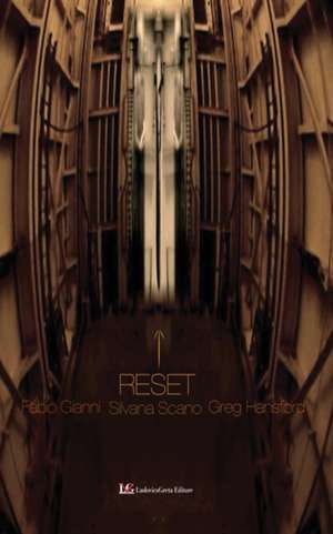 Reset de Fabio Silvana Gre Gianni Scano Hansford