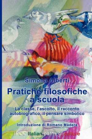 Pratiche Filosofiche a Scuola de Simona Alberti