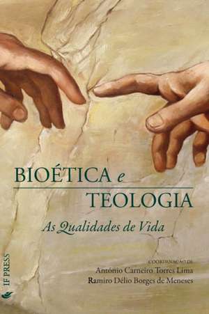 Bioética e teologia de António Carneiro Torres Lima