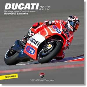 Ducati: MotoGP & Superbike Official Yearbook