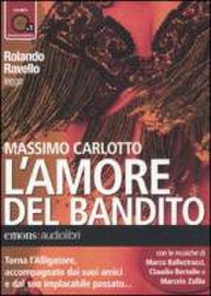 L' amore del bandito de Massimo Carlotto