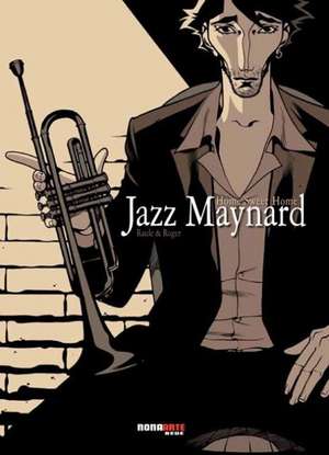 Jazz Maynard de Roger Raule