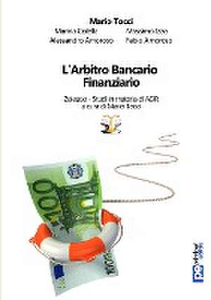 L'Arbitro Bancario Finanziario de Mario Tocci