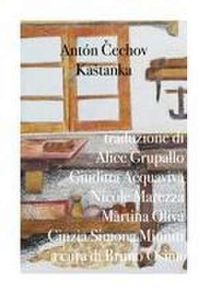 Ka¿tanka de Anton Pavlovi¿ ¿Echov