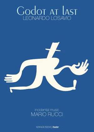 Godot at last de Leonardo Losavio