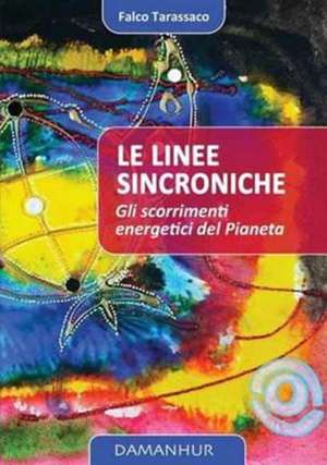 LE LINEE SINCRONICHE de Oberto Airaudi Falco Tarassaco