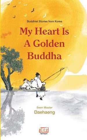 My Heart Is a Golden Buddha