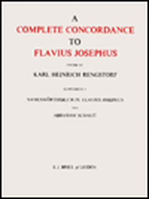 A Complete Concordance to Flavius Josephus: Namenwörterbuch zu Flavius Josephus de K.H. Rengstorf