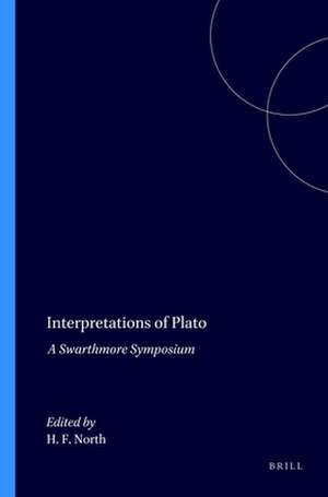 Interpretations of Plato: A Swarthmore Symposium de Helen F. North