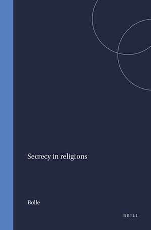 Secrecy in Religions de Bolle