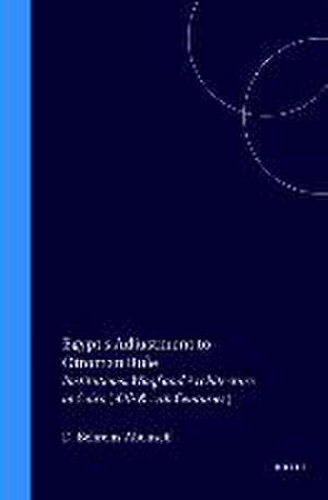 Egypt's Adjustment to Ottoman Rule: Institutions, Waqf and Architecture in Cairo (16th & 17th Centuries) de Doris Behrens-Abouseif