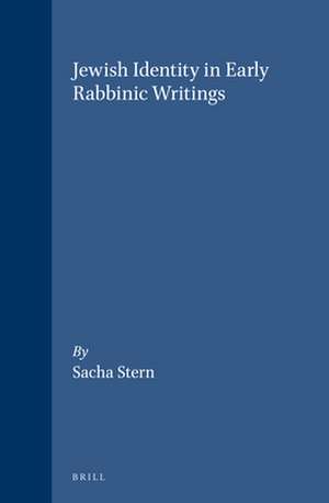 Jewish Identity in Early Rabbinic Writings de Stern