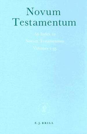 An Index to Novum Testamentum Volumes 1-35 de Mills