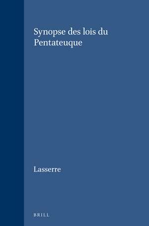 Synopse des lois du Pentateuque de Guy Lasserre