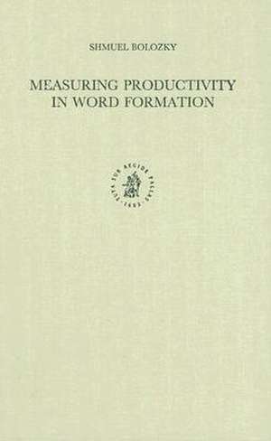 Measuring Productivity in Word Formation: The Case of Israeli Hebrew de Shmuel Bolozky