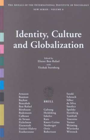 Identity, Culture and Globalization: The Annals of the International Institute of Sociology – Volume 8 de Yitzhak Sternberg