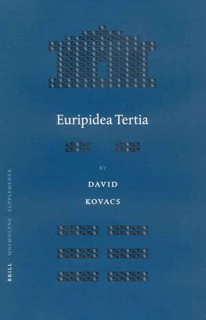 Euripidea Tertia de Kovacs