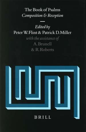 The Book of Psalms: Composition and Reception de Patrick D. Miller