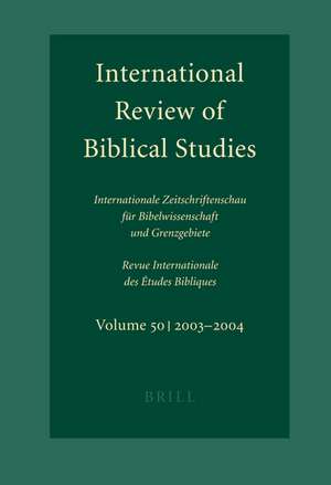 International Review of Biblical Studies, Volume 50 (2003-2004) de Bernhard Lang