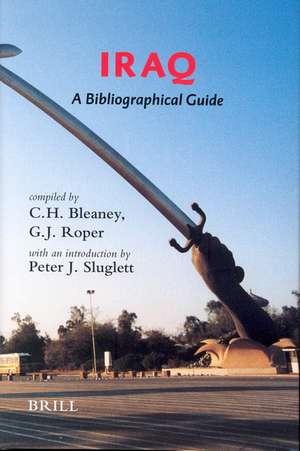 Iraq: A Bibliographical Guide de Heather Bleaney