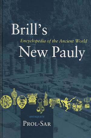 Brill's New Pauly, Antiquity, Volume 12 (Prol-Sar) de Hubert Cancik