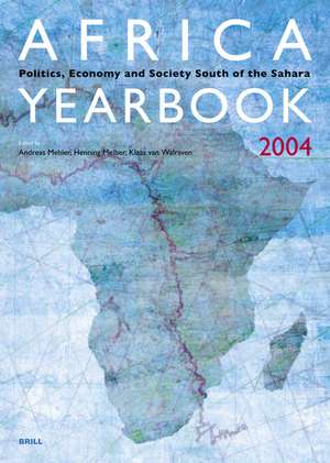 Africa Yearbook Volume 1: Politics, Economy and Society South of the Sahara 2004 de Andreas Mehler