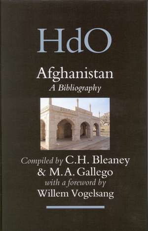 Afghanistan: A Bibliography de Heather Bleaney