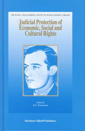 Judicial Protection of Economic, Social and Cultural Rights: Cases and Materials de Bertie G. Ramcharan