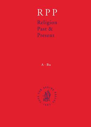 Religion Past and Present, Volume 8 (Mai-Nas) de Hans Dieter Betz