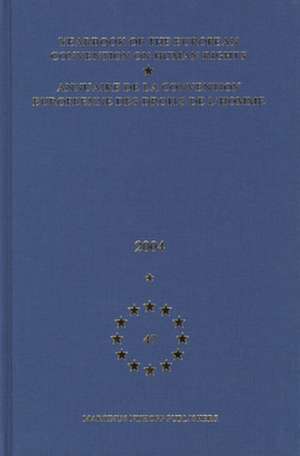 Yearbook of the European Convention on Human Rights/Annuaire de la convention europeenne des droits de l'homme, Volume 47 (2004) de Council of Europe/Conseil de L'Europe