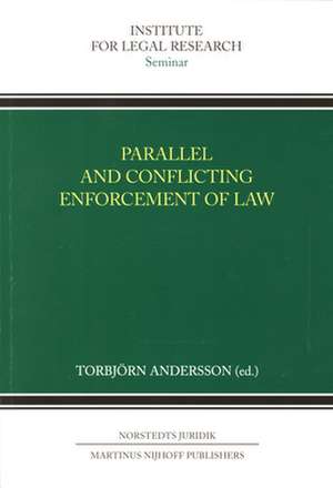 Parallel and Conflicting Enforcement of Law de Torbjörn Andersson