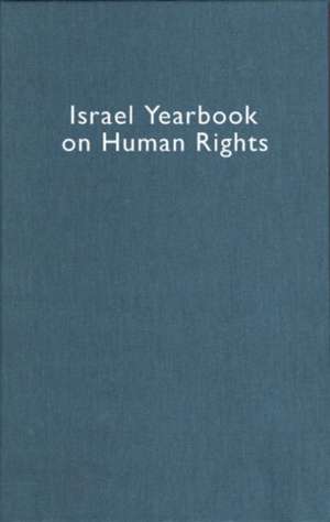 Israel Yearbook on Human Rights, Volume 35 (2005) de Yoram Dinstein