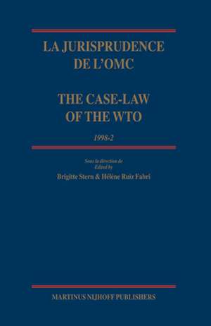 La jurisprudence de l'OMC / The Case-Law of the WTO, 1998-2 de Brigitte Stern